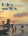 Echte Winters - Sebastiaan Cobelens ; Michiel Plomp ; Pieter Roelofs - 9789068686913