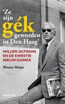 Ze zijn gék geworden in Den Haag - Wouter Meijer & Edwin Krijgsman - 9789068827583