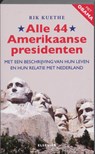 Alle 44 Amerikaanse Presidenten - KUETHE, R. - 9789068829174