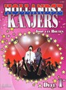 Hollandse Kanjers 1 - J. van Houten - 9789069113456