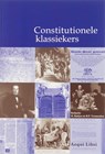 Constitutionele klassiekers - H. Battjes ; B.P. Vermeulen - 9789069166612