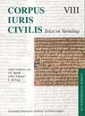Corpus Iuris Civilis VIII; Codex Justinianus 4 - 8 VIII Codex Justinianus iv-viii - J.E. Spruit ; J.M.J. Chorus ; L. de Ligt - 9789069845142