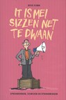 It is mei sizzen net te dwaan - Dick Eisma - 9789070098742