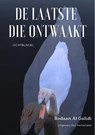 De laatste die ontwaakt - Rodaan Al Galidi - 9789071376801