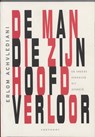De man die zijn hoofd verloor - E. Achvlediani - 9789071877995