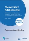 Docentenhandleiding Nieuwe Start! Alfabetisering Werkboeken + e-learning - Ineke Segers - 9789071938009