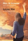 Heel je lichaam - Louise Hay - 9789072455079
