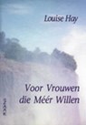 Voor vrouwen die méér willen - HAY, Louise. - 9789072455390