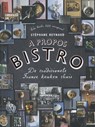 A propos bistro - Stéphane Reynaud - 9789072975126