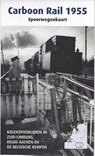 Carboon Rail 1955 -  - 9789073280151
