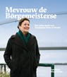 Mevrouw de Börgemeisterse - Maarten van Laarhoven - 9789073447332