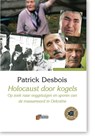 Holocaust door kogels - P. Desbois ; Vitataal - 9789074274326