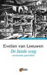 De fatale weg - Evelien van Leeuwen - 9789074274593