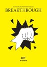 Breakthrough 2017 - Marco Gianotten ; Simon Zwetsloot ; Merel Schrijver ; Erik Bouwer ; Rikke van der Heide - 9789074712804