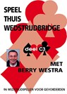 Speel thuis wedstrijdbridge C3 - Berry Westra - 9789074950879
