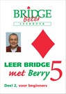 Leer bridge met Berry 5 deel 2 - Berry Westra - 9789074950961