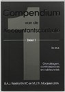 Compendium van de accountantscontrole 1 - B.A.J. Westra ; M.J.Th. Mooijekind - 9789075043020