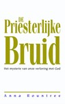 De priesterlijke bruid - Anna Rountree - 9789075226553