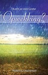 Komt er een grote opwekking? - Willem J. Ouweneel - 9789075226942
