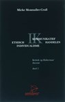 Ethisch Individualisme versus Kommunikatief Handelen 1 Kritiek op Habermas' theorie - M. Mosmuller-Crull - 9789075240061