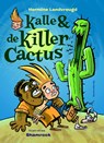 Kalle en de killercactus - Hermine Landvreugd - 9789076174372