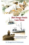Het hoge huis van Sion - R. Hoogerwerf-Holleman - 9789076466682