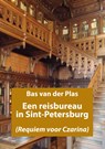 Een reisbureau in Sint-Petersburg - Bas van der Plas - 9789076539034