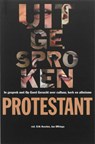 Uitgesproken protestant - E. Asscher ; J. Offringa - 9789076564579