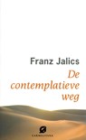 De contemplatieve weg - Franz Jalics - 9789076671765
