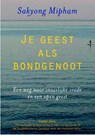 Je geest als bondgenoot - Sakyong Mipham - 9789076681245