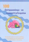 100 ontspannings- en concentratiespelen - R. Portmann ; Eric Schneider - 9789076771045