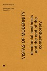 Vistas of Modernity - Rolando Vázquez - 9789076936550