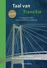 Taal van Transitie - Jakob van Wielink ; Riet Fiddelaers-Jaspers ; Leo Wilhelm - 9789077179598