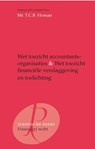 Wet toezicht accountantsorganisaties, Wet toezicht financiële verslaggeving en toelichting - T.C.B. Homan - 9789077320501
