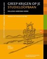 Greep krijgen op je studieloopbaan - Paul Bloemen ; Joris Dekkers - 9789077333297
