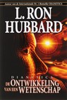 Dianetics de Ontwikkeling van een Wetenschap - L. Ron Hubbard - 9789077378311