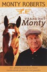 Vraag het aan Monty - M. Roberts ; P. Roberts - 9789077462430