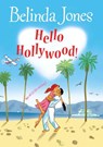 Hello Hollywood - Belinda Jones - 9789077462805