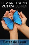 De vernieuwing van uw denken - P. de Leau - 9789077607268
