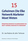 15 geheimen die elke netwerk marketer moet weten - Joe Rubino ; John Terhune - 9789077662229
