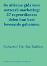 De ultieme gids voor netwerk marketing - Joe Rubino - 9789077662328