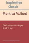 Gedachten zijn dingen - Prentice Mulford - 9789077662380