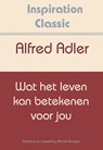 Wat het leven kan betekenen voor jou - Alfred Adler - 9789077662731