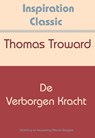 De verborgen kracht - Thomas Troward - 9789077662878