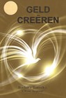 Geld Creëren - Barbara Borecka ; René Argonijt - 9789077677339