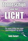 Zonneschijn voor het licht is - Judy Satori - 9789077677995