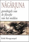 Grondregels van de filosofie van het midden - Erik Hoogcarspel ; Nagarjuna - 9789077787311
