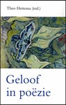 Geloof in poezie - Theo Hettema - 9789077787328