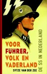Voor Führer, volk en vaderland - Sytze van der Zee - 9789077895375