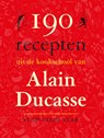 190 recepten uit de keukschool van Alain Ducasse - Alain Ducasse - 9789077902103